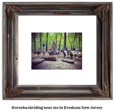 horseback riding near me in Evesham, New Jersey